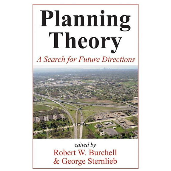 Planning Theory: A Search for Future Directions, (Paperback)