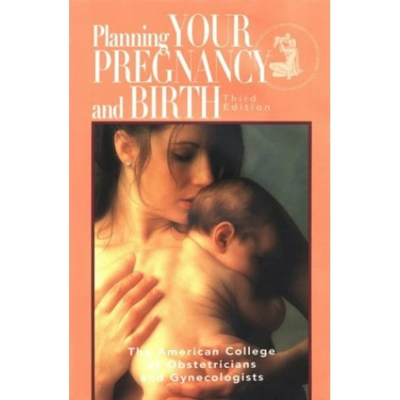Pre-Owned Planning for Pregnancy, Birth, and Beyond (Hardcover) 9780915473564