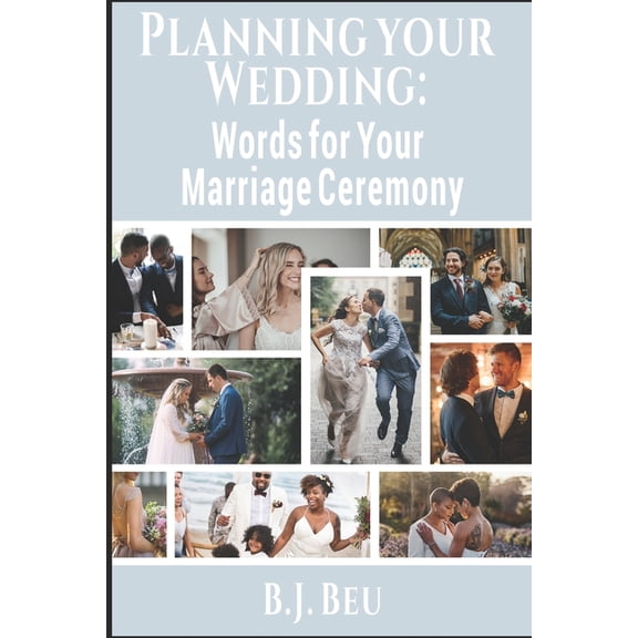 Planning Your Wedding: Words for Your Marriage Ceremony, (Paperback)