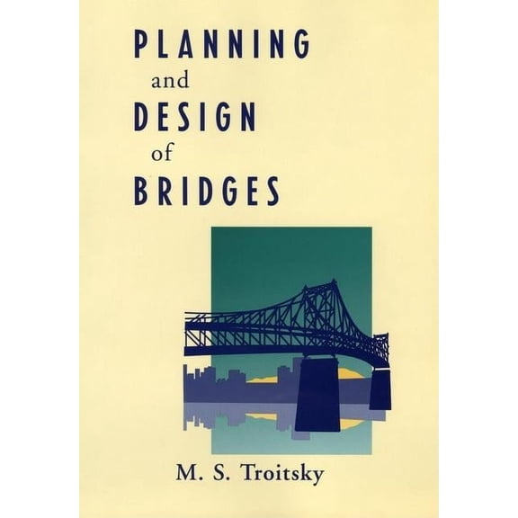 Planning and Design of Bridges, (Hardcover)