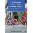 thumbnail image 1 of Planning and LGBTQ Communities: The Need for Inclusive Queer Spaces, (Paperback), 1 of 1