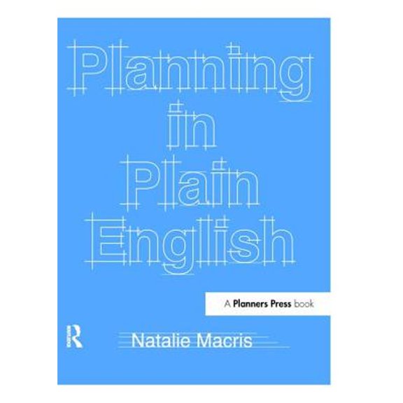 Pre-Owned Planning in Plain English: Writing Tips for Urban and Environmental Planners (Paperback) 1884829406 9781884829406