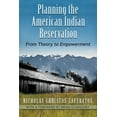 thumbnail image 1 of Planning the American Indian Reservation: From Theory to Empowerment, (Paperback), 1 of 1