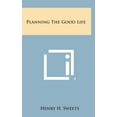 thumbnail image 1 of Planning the Good Life (Hardcover), 1 of 1