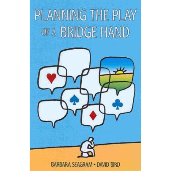 Pre-Owned Planning the Play of a Bridge Hand (Paperback) 1897106513 9781897106518