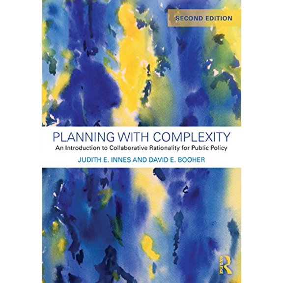Pre-Owned Planning with Complexity: An Introduction to Collaborative Rationality for Public Policy (Paperback) 1138552062 9781138552067