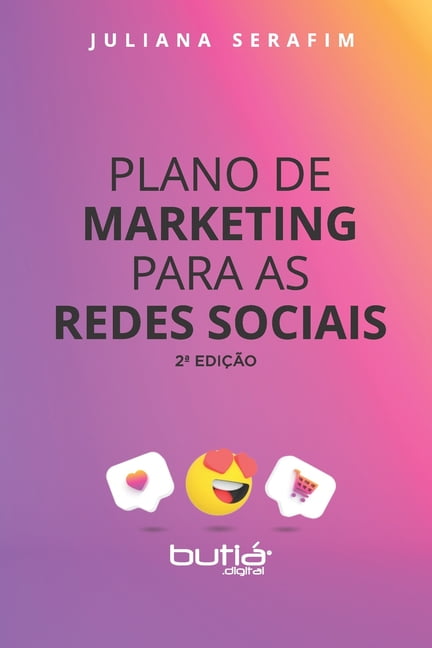 Plano de Marketing Para as Redes Sociais: 2a EDIÇÃO (Paperback ...