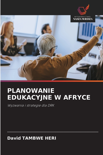 Planowanie Edukacyjne W Afryce, (Paperback)