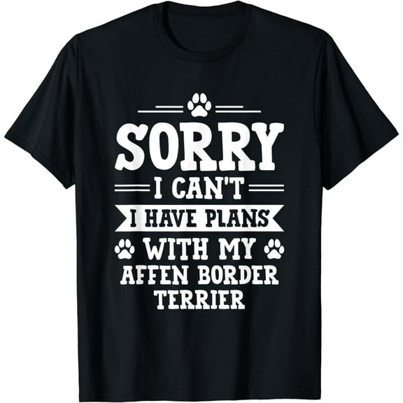 Plans With My Affen Border Terrier Mom Funny Affenpinscher T-Shirt