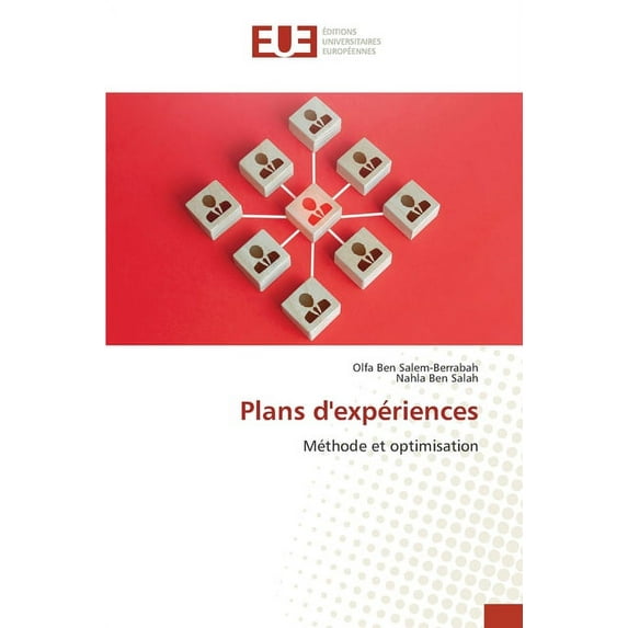 Plans dexpriences: Mthode et optimisation French Edition Paperback 6203433799 9786203433791 Olfa Ben Salem-Berrabah, Nahla Ben Salah