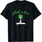 Plant A Tree Earth Day Tree Hugger Beautiful Gift T-Shirt