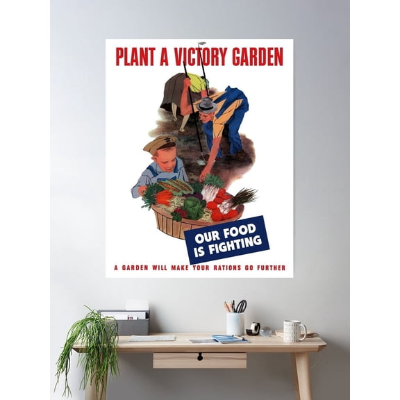 Plant A Victory Garden Our Food Is Fighting -- Ww2 Poster Wall Art, Modern Wall Decor For Living Room Bedroom, 12x18 UNFRAMED
