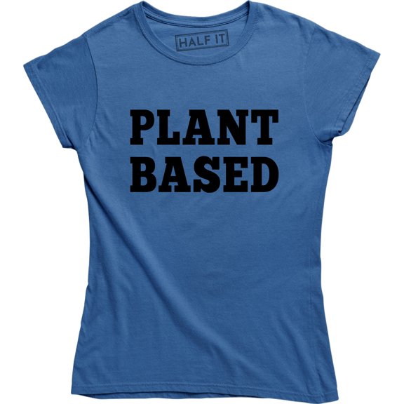 Plant Based Cute Vegan Funny Vegetarian Environment Earth Day Protest T-Shirt