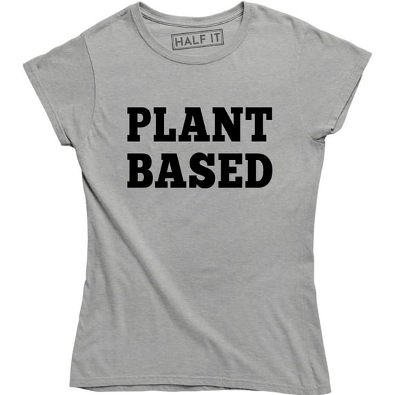 Plant Based Cute Vegan Funny Vegetarian Environment Earth Day Protest T-Shirt