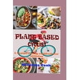 thumbnail image 1 of Plant Based Cyclist : A Guide On How To Switch To A Plant Based Diet As A Beginners, Kids, Athletes And Families With Transforming Recipe (Paperback), 1 of 1
