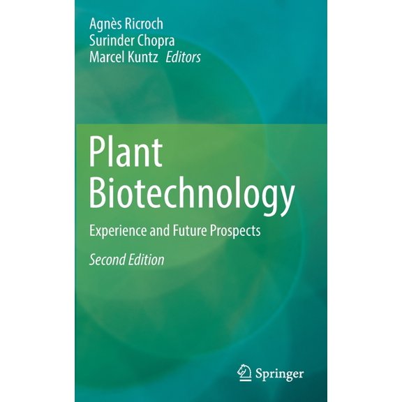Plant Biotechnology: Experience and Future Prospects, (Hardcover)