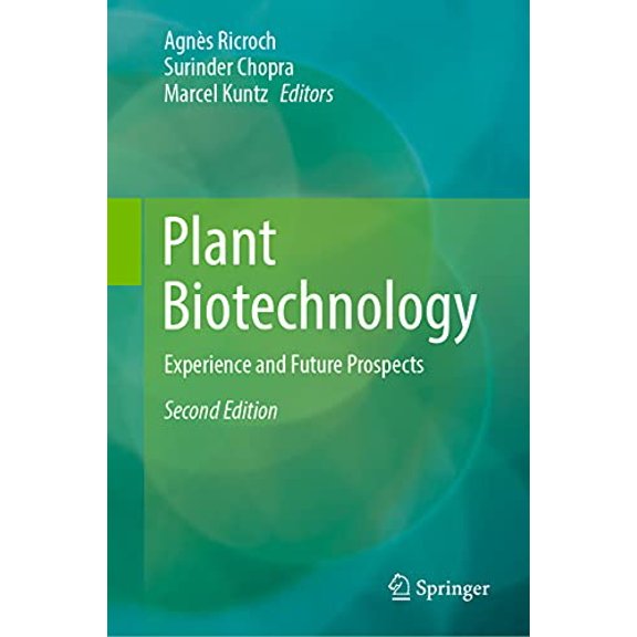 Pre-Owned Plant Biotechnology: Experience and Future Prospects (Hardcover)
