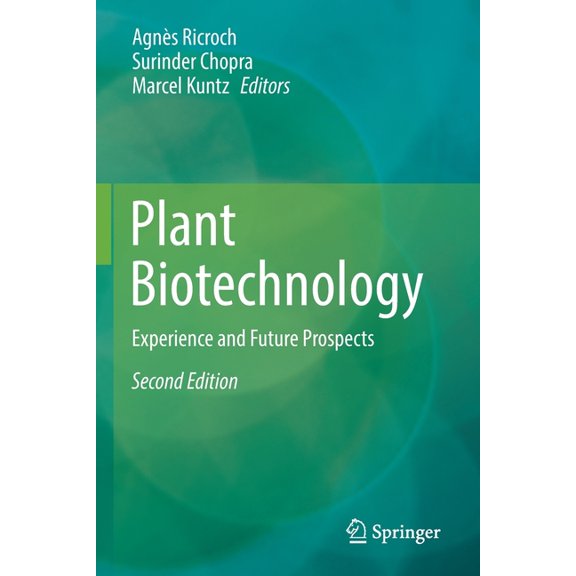 Plant Biotechnology: Experience and Future Prospects, (Paperback)