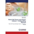 thumbnail image 1 of Plant Cell Tissue and Organ Culture - A laboratory Manual (Paperback), 1 of 1