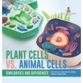 thumbnail image 1 of Plant Cells vs. Animal Cells: Similarities and Differences Cells for Kids Science Book for Grade 5 Children's Biology Books, (Hardcover), 1 of 1