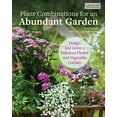 thumbnail image 1 of Pre-Owned Plant Combinations for an Abundant Garden: Design and Grow a Fabulous Flower and Vegetable Garden (Paperback) 1580118275 9781580118279, 1 of 1