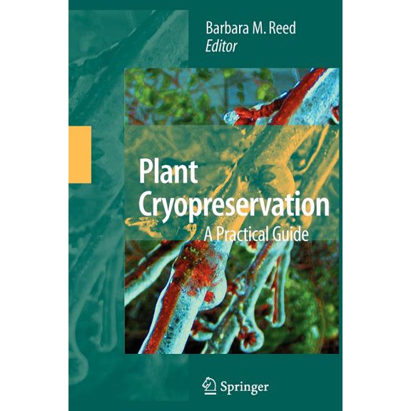 Plant Cryopreservation: A Practical Guide, (Paperback)