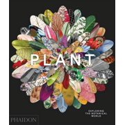 Plant Exploring the Botanical World, Hardcover