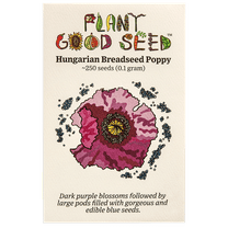 Plant Good Seed Hungarian Breadseed Poppy Seeds for Planting: Organic Full Sun Annual 250 Seed Packet