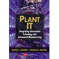 thumbnail image 1 of Plant IT: Integrating Information Technology into Automated Manufacturing, (Hardcover), 1 of 1