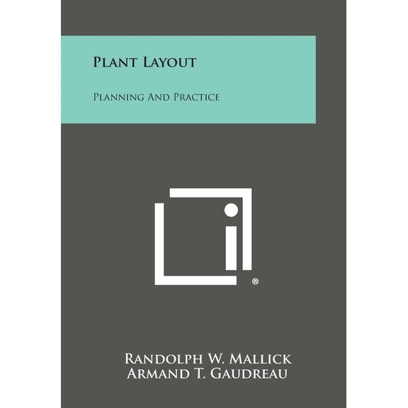 Plant Layout: Planning and Practice (Paperback)