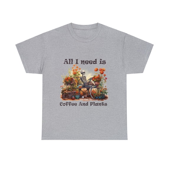 Plant Lover Shirt, All I Need Is Coffee Plants Shirt,Plant Mom ID-0205-S83H