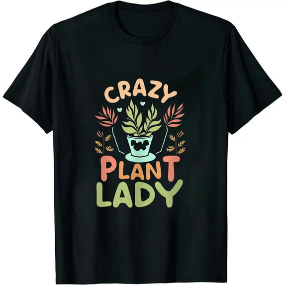 Plant Lover Shirt, Gardening TShirt, Crazy Plant Lady, Gardener T Shirt, Botanical Shirt
