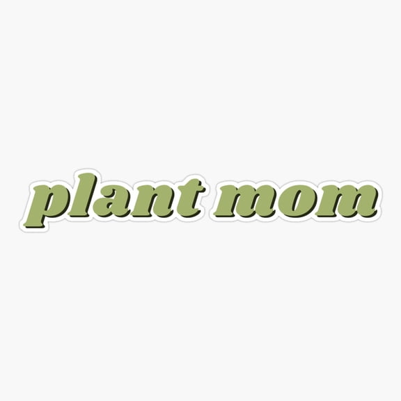 Plant Mom Green Parent Text Sticker