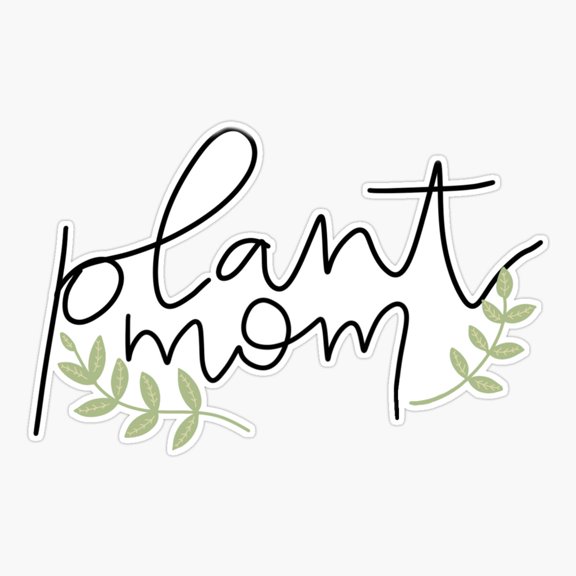 Plant Mom Houseplant Parent Sticker