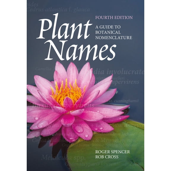 Plant Names: A Guide to Botanical Nomenclature, (Paperback)