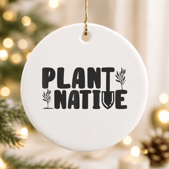 Plant Native Gardener Plants Lover Botanical Botany Christmas Ornament, Festive Seasonal Decor, Ceramic Ornament