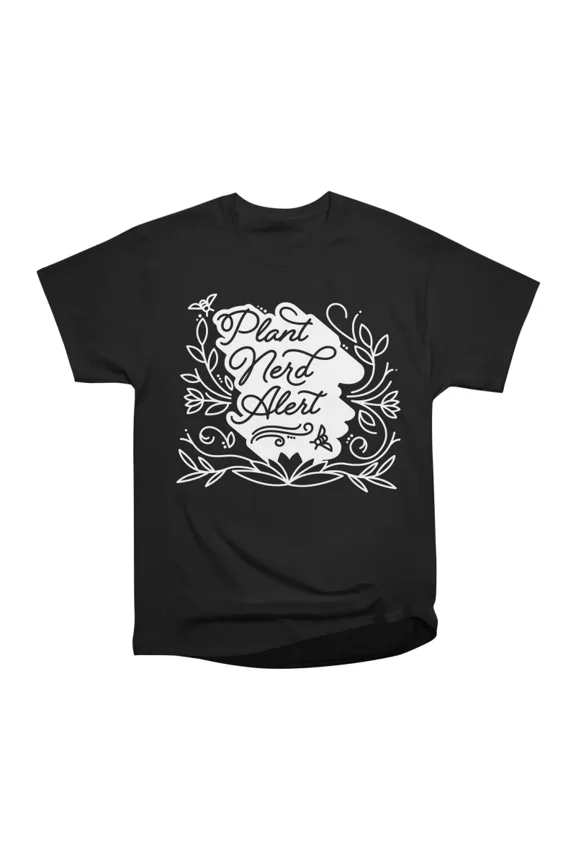 Plant Nerd Alert T-Shirt Tee Gift For Him Merch For Her Apparel For Friend