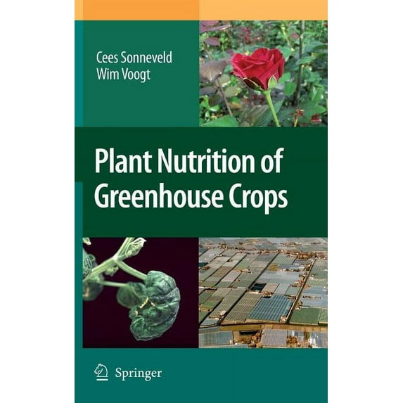 Plant Nutrition of Greenhouse Crops, (Hardcover)