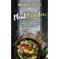 thumbnail image 1 of Plant Paradox Plant Based Diet for Beginners, Athletes and Ideal Weight Loss, (Paperback), 1 of 1