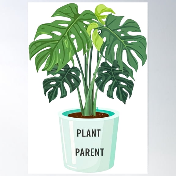 Plant Parent Of Monstera Plant (Monstera Deliciosa) Editon Poster Wall Art, Modern Wall Decor For Living Room Bedroom, 24x36 UNFRAMED