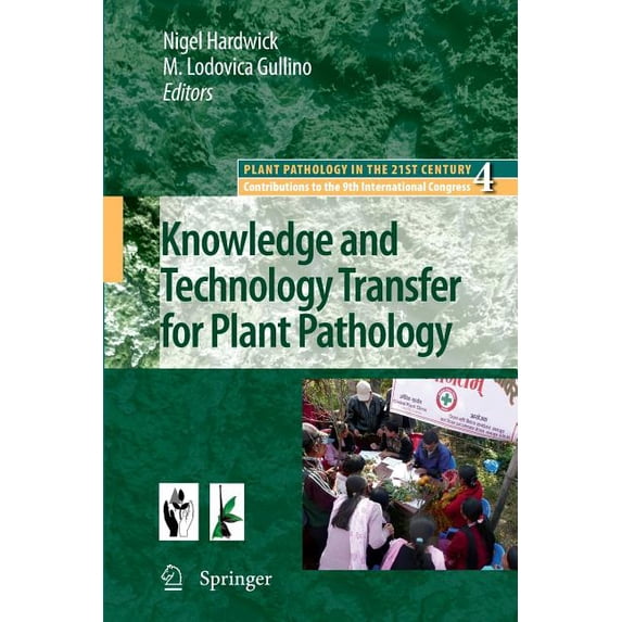 Plant Pathology in the 21st Century Knowledge and Technology Transfer for Plant Pathology, Book 4, (Paperback)