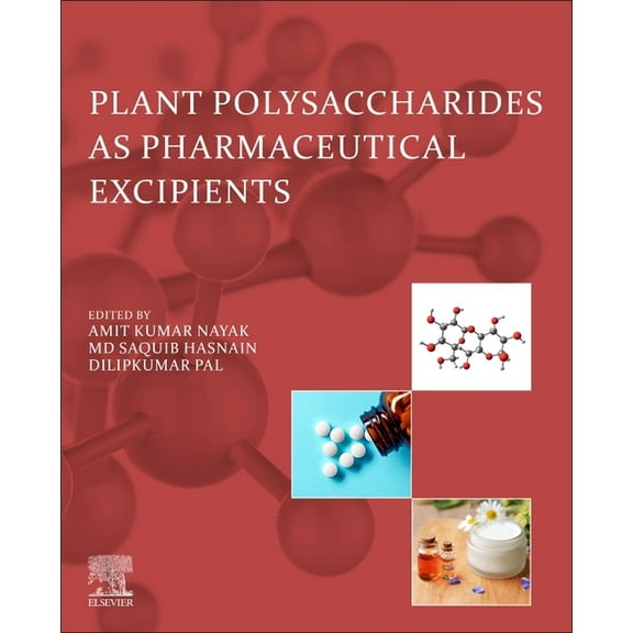 Plant Polysaccharides as Pharmaceutical Excipients, (Paperback)