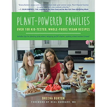 Pre-Owned Plant-Powered Families: Over 100 Kid-Tested, Whole-Foods Vegan Recipes (Paperback) 1941631045 9781941631041
