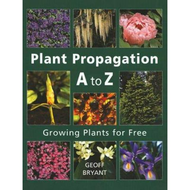 Pre-owned Plant Propagation A To Z: Growing Plants For Free (paperback 