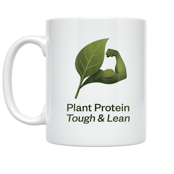 Plant Protein Tough & Lean Art - Health Enthusiast - 11 oz Ceramic Coffee Mug