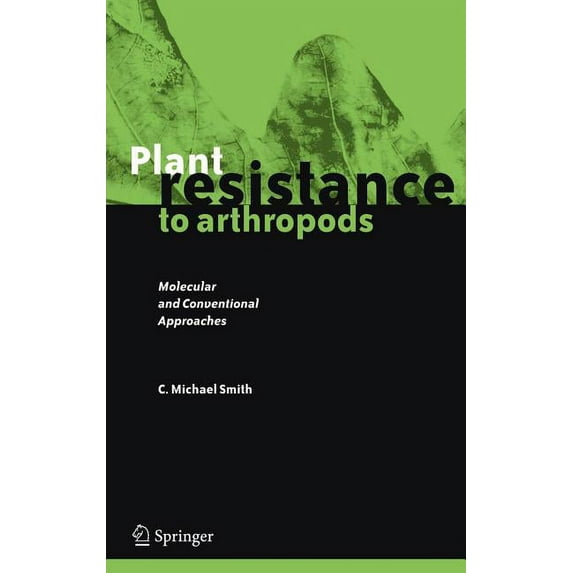 Plant Resistance to Arthropods: Molecular and Conventional Approaches, (Hardcover)