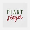 thumbnail image 1 of Plant Slayer Transfer, 1 of 1