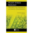 thumbnail image 1 of Plant Stress Biology: Progress and Prospects of Genetic Engineering, (Hardcover), 1 of 1