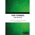 thumbnail image 1 of Plant Techniques: Theory and Practice, (Hardcover), 1 of 1