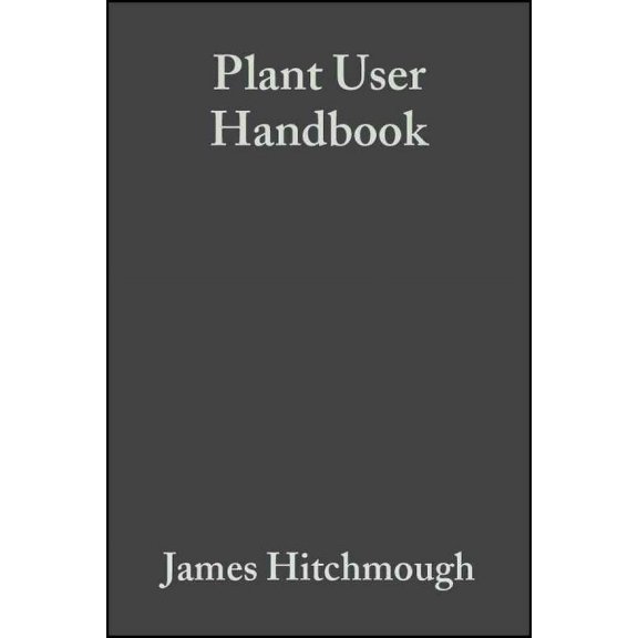 Plant User Handbook : A Guide to Effective Specifying